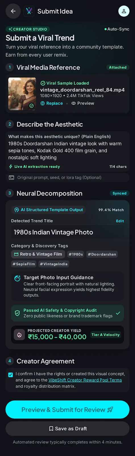 Submit a viral trend: a reference upload, a description of the aesthetic, the structured template output and a rights agreement.